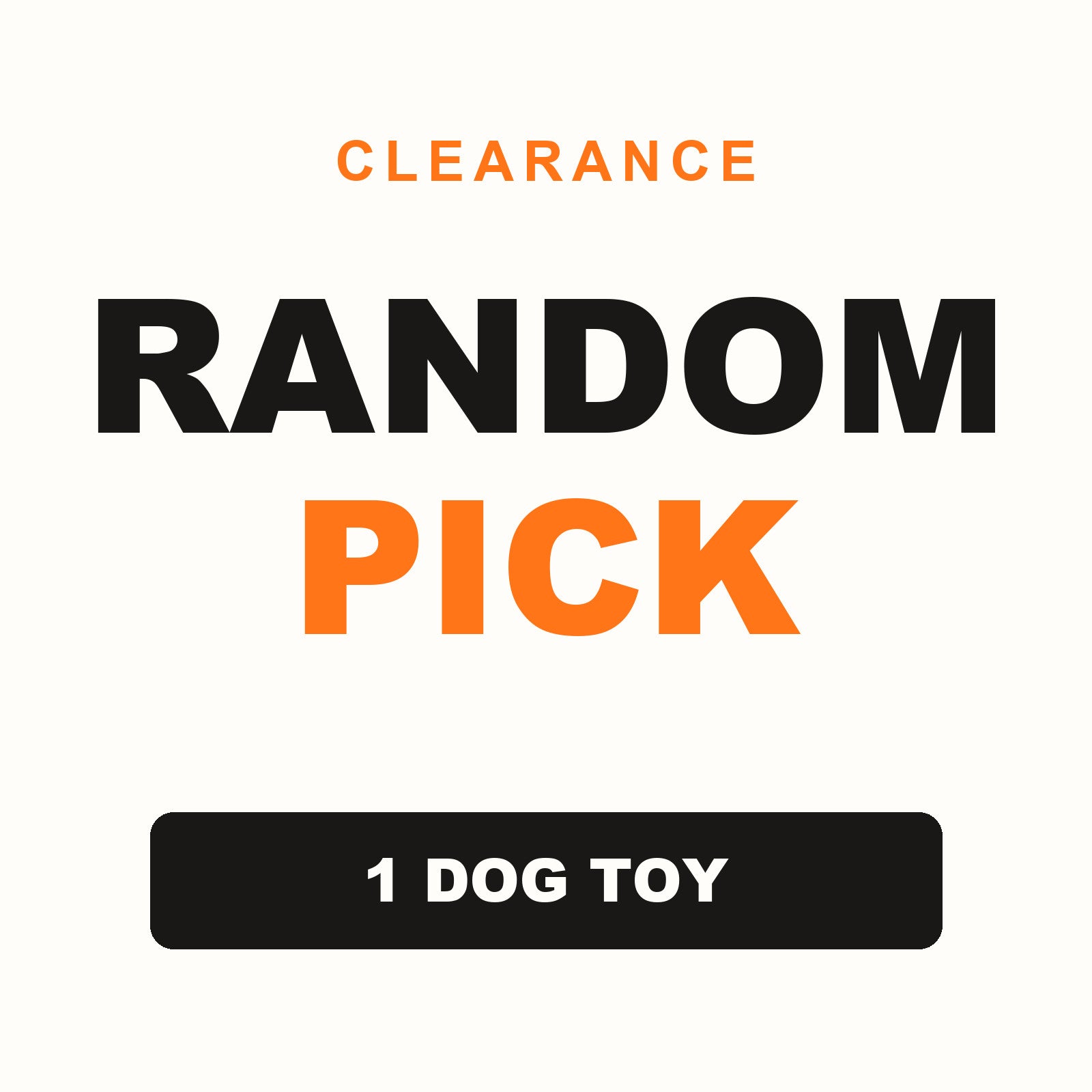 Example selection of random-pick dog toys